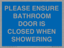 please-ensure-bathroom-door-is-closed-when-showering~
